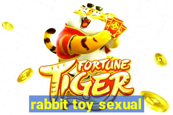 rabbit toy sexual