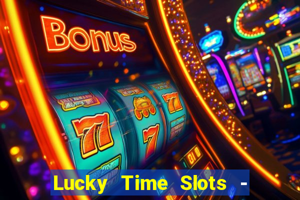 Lucky Time Slots - Casino 777