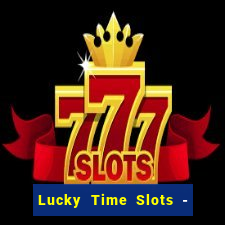 Lucky Time Slots - Casino 777