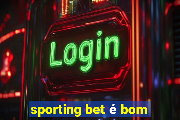 sporting bet é bom