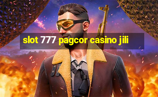 slot 777 pagcor casino jili