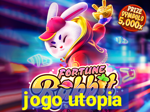 jogo utopia