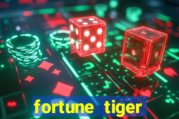 fortune tiger depósito mínimo 10 reais