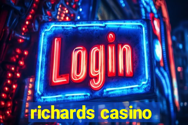 richards casino