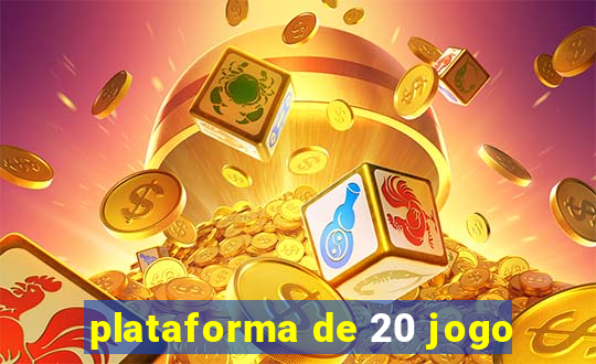 plataforma de 20 jogo