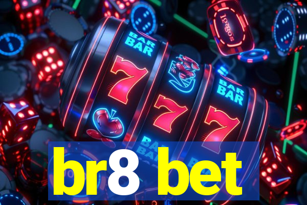 br8 bet