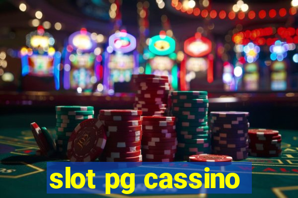 slot pg cassino