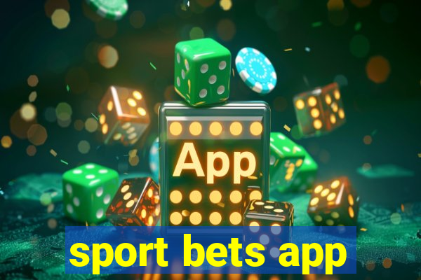 sport bets app