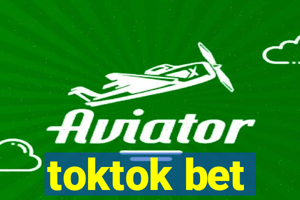 toktok bet