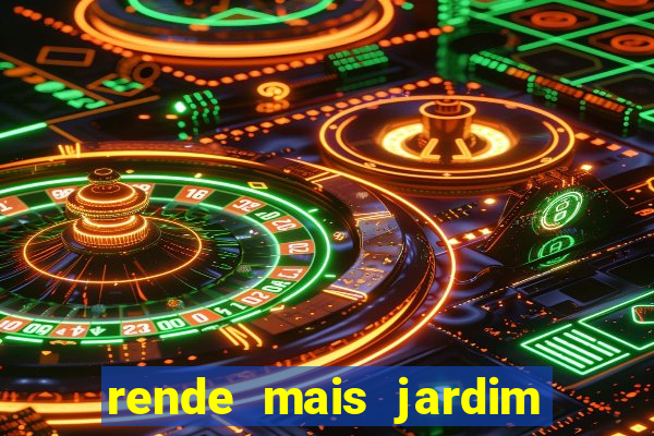 rende mais jardim s?o paulo