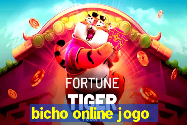 bicho online jogo