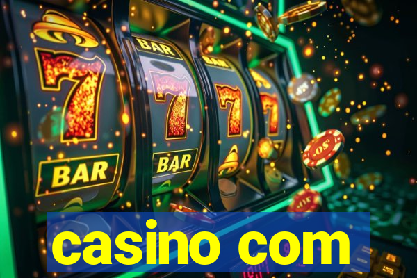 casino com