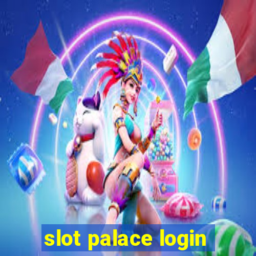 slot palace login