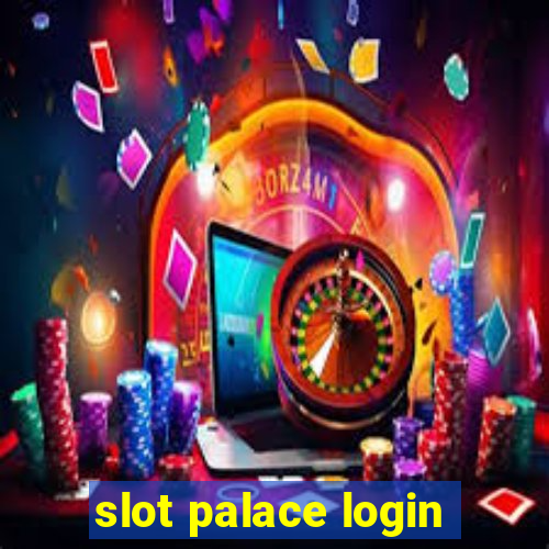 slot palace login