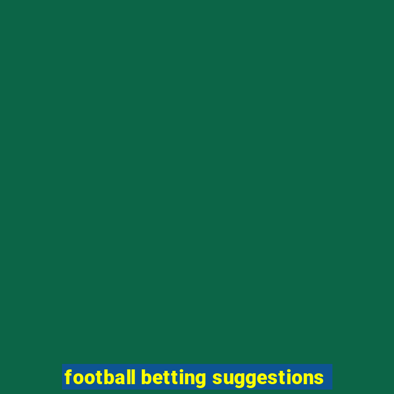 football betting suggestions