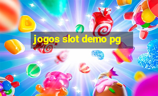 jogos slot demo pg