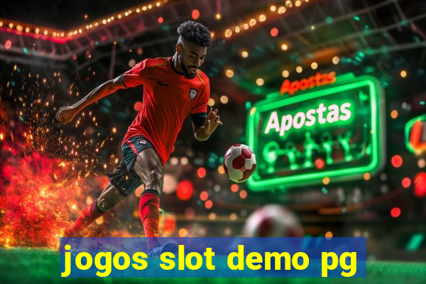 jogos slot demo pg