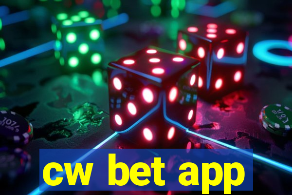 cw bet app