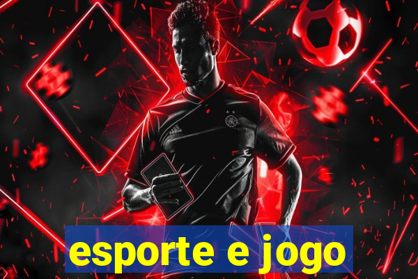 esporte e jogo