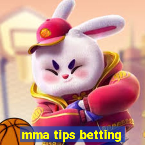 mma tips betting