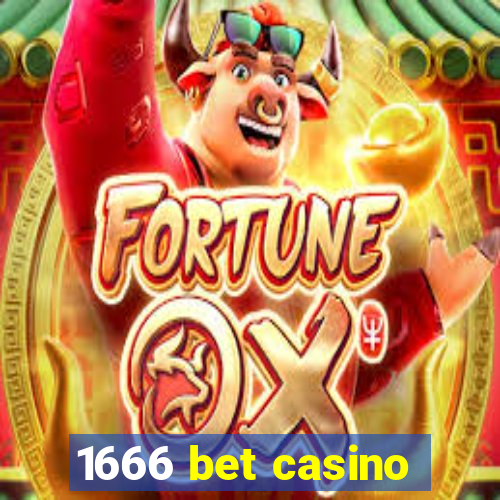 1666 bet casino