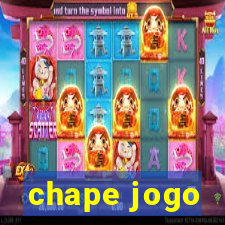 chape jogo