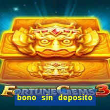 bono sin deposito casino 2024