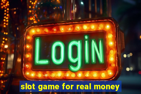 slot game for real money