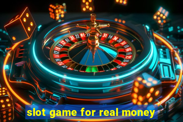 slot game for real money