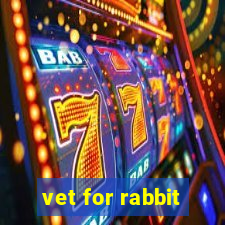 vet for rabbit