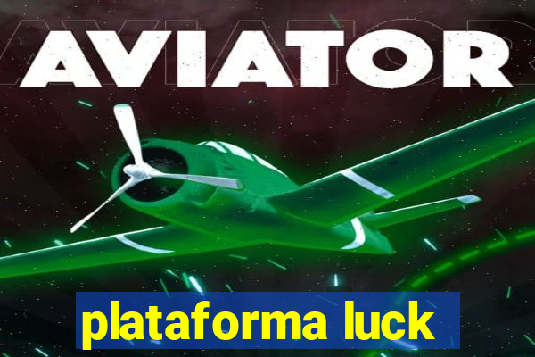 plataforma luck