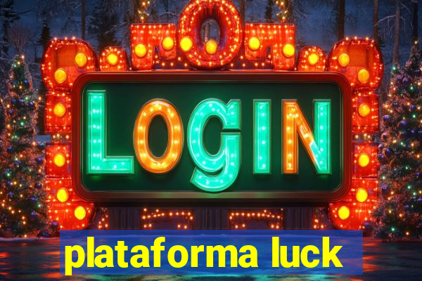 plataforma luck