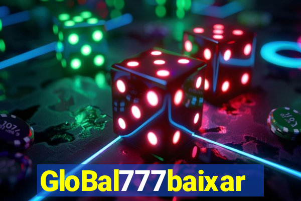 GloBal777baixar