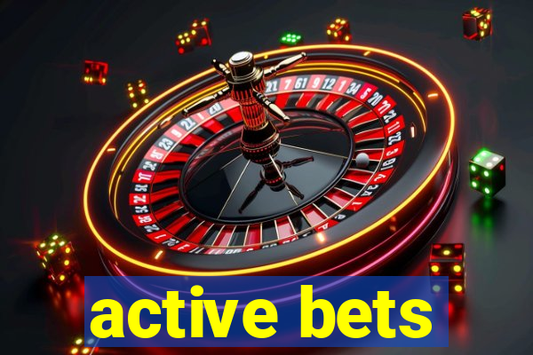 active bets