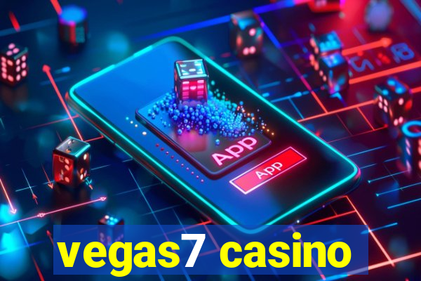 vegas7 casino