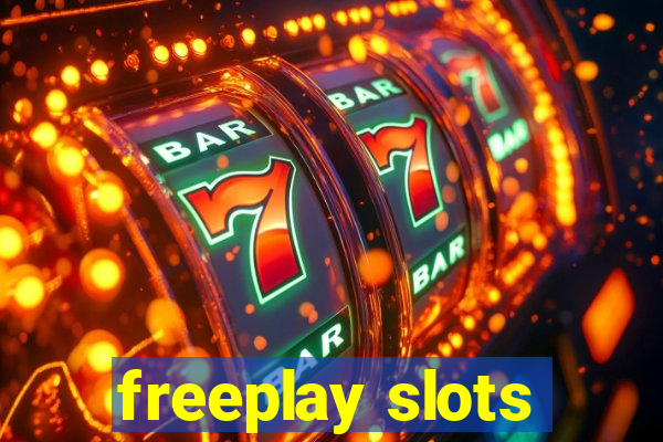 freeplay slots