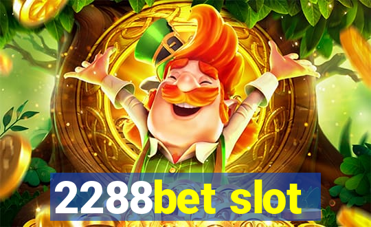 2288bet slot