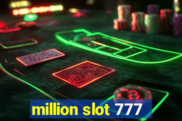 million slot 777