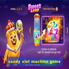 candy slot machine game