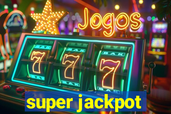 super jackpot