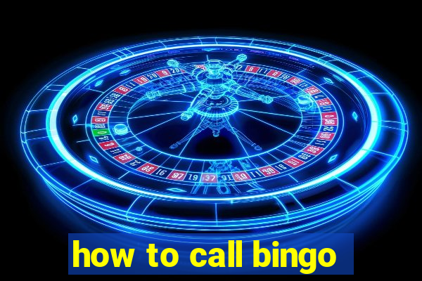 how to call bingo