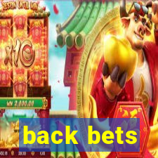 back bets