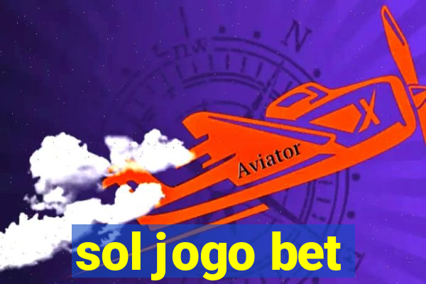 sol jogo bet