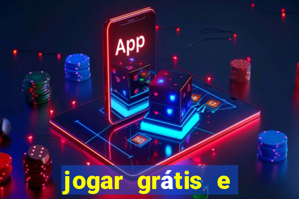 jogar grátis e ganhar dinheiro