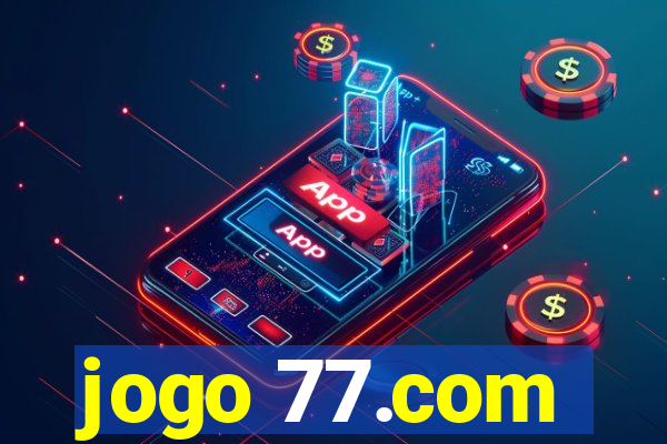 jogo 77.com