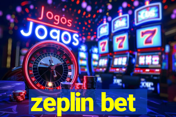 zeplin bet