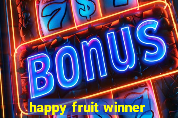 happy fruit winner