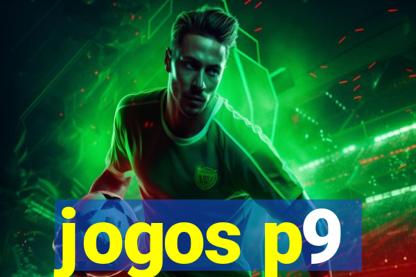 jogos p9