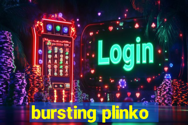 bursting plinko