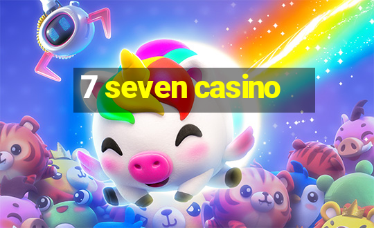 7 seven casino